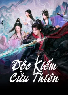 Xem Phim Độc Kiếm Cửu Thiên Vietsub HD Online - RoPhim